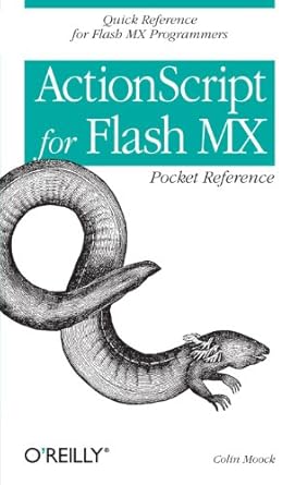 actionscript for flash mx pocket reference quick reference for flash mx programmers 1st edition colin moock