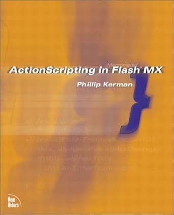 actionscripting in flash mx 1st edition phillip kerman 0735712956, 978-0735712959
