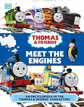 thomas and friends meet the engines an encyclopedia of the thomas and friends characters 1st edition julia
