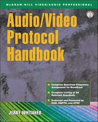 audio/video protocol handbook 1st edition jerry whitaker 0071396438, 978-0071396431