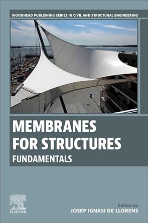 Membranes For Structures Fundamentals