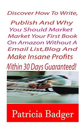 discover how to write publish and why you should market your first book on amazon without a email list blog