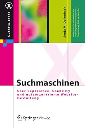 suchmaschinen user experience usability und nutzerzentrierte website gestaltung 1st edition sonja monika