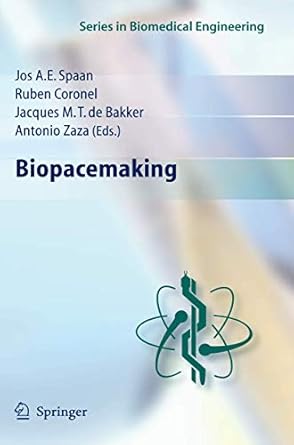 biopacemaking 1st edition j a e spaan ,ruben coronel ,jacques m t de bakker ,antonio zaza 3540721096,