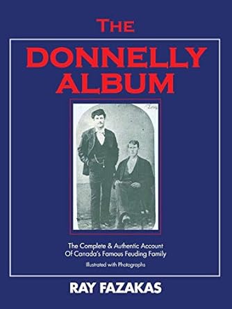 the donnelly album 1st edition ray fazakas 146697110x, 978-1466971103