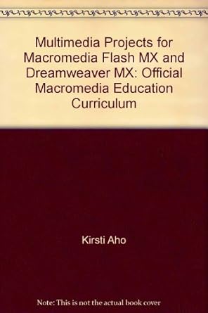 multimedia projects for macromedia flash mx and dreamweaver mx 1st edition inc staff macromedia 0619055146,