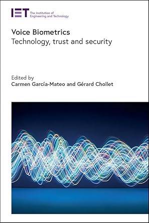 voice biometrics technology trust and security 1st edition carmen garcia mateo ,gerard chollet 1785619004,