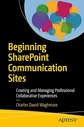 beginning sharepoint communication sites creating and managing professional collaborative experiences 1st