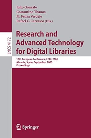 research and advanced technology for digital libraries 10th european conference edcl 2006 alicante spain