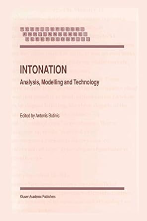 intonation analysis modelling and technology 1st edition a botinis 0792367235, 978-0792367239