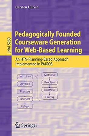 pedagogically founded courseware generation for web based learning an htn planning based approach implemented