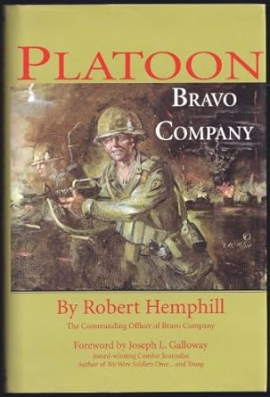 platoon bravo company 1st edition robert hemphill ,ph d seagrave, pia s ,joseph l galloway 1887901256,