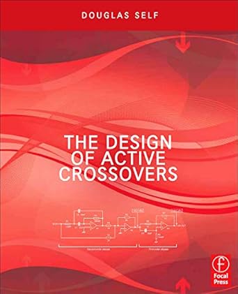 the design of active crossovers 1st edition douglas self 0240817389, 978-0240817385