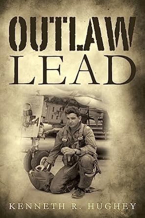 outlaw lead 1st edition kenneth r hughey 1511736062, 978-1511736060