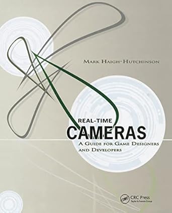 real time cameras 1st edition mark haigh hutchinson 0123116341, 978-0123116345