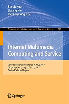 internet multimedia computing and service 9th international conference icimcs 2017 qingdao china august 23 25