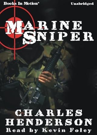 marine sniper by charles henderson from books in motion com 1st edition charles henderson 1596072288,
