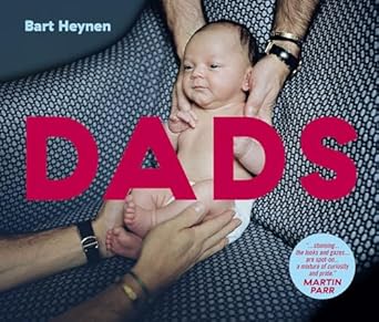 dads 1st edition bart heynen 1576879836, 978-1576879832