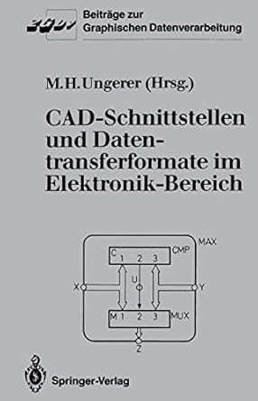 cad schnittstellen und datentransferformate im elektronik bereich 1st edition max h ungerer 3540185445,