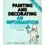 painting and decorating an information manual 1st edition alf fulcher ,brian rhodes ,w stewart ,derick tickle