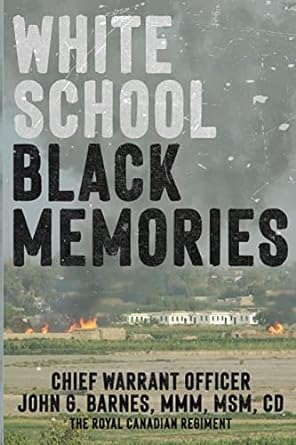 white school black memories 1st edition cwo john g barnes 1990644279, 978-1990644276