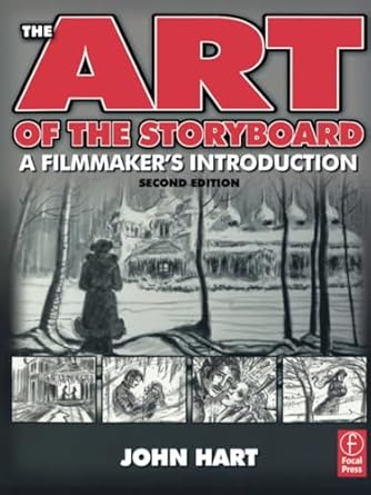 the art of the storyboard a filmmakers introduction 1st edition john hart 0240809602, 978-0240809601