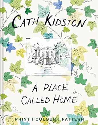 a place called home print colour pattern 1st edition cath kidston ,christopher simon sykes 1911641107,