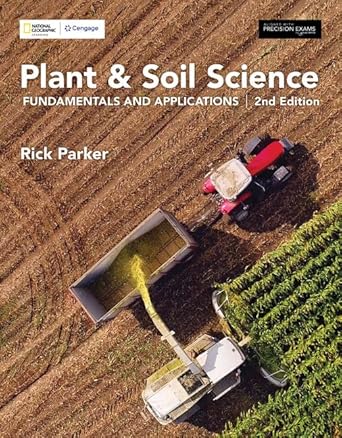 plant and soil science fundamentals and applications 2nd 1st edition rick parker 0357543726, 978-0357543726