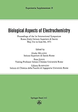 biological aspects of electrochemistry proceedings of the 1st international symposium rome istituto superiore
