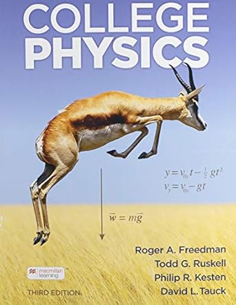 college physics 1st edition roger freedman ,todd ruskell ,philip kesten ,david tauck 1319255345,