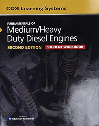fundamentals of medium/heavy duty diesel engines student workbook 1st edition , 1284204243, 978-1284204247