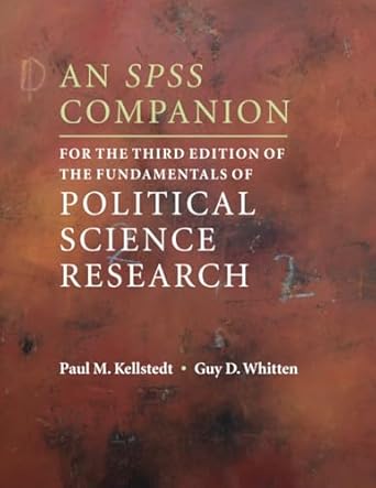 an spss companion for the   of the fundamentals of political science research 1st edition paul m kellstedt