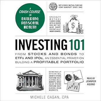 investing 101 from stocks and bonds to etfs and ipos an essential primer on building a profitable portfolio