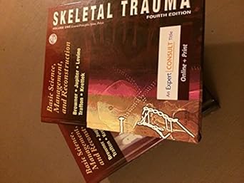 skeletal trauma basic science management and reconstruction 4th edition browner ,levine ,jupiter ,trafton