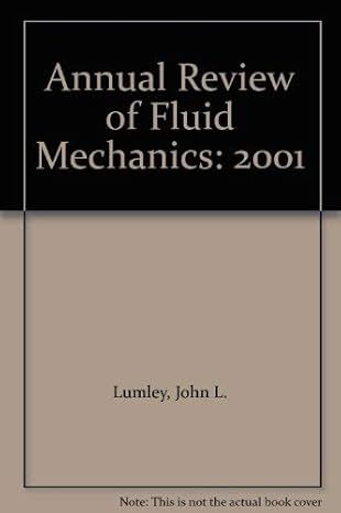 annual review of fluid mechanics 2001 1st edition john l lumley ,stephen h davis ,helen l reed 082430733x,