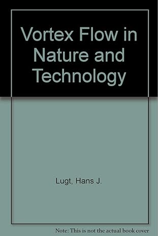 vortex flow in nature and technology 1st edition hans j lugt 0894649167, 978-0894649165