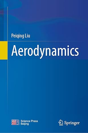 aerodynamics 1st edition peiqing liu 9811945853, 978-9811945854