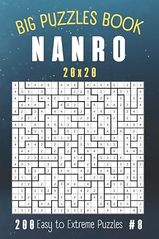 big puzzles book nanro 20x20 200 easy to extreme puzzles #8 1st edition dan harley b09rh85l16, 979-8409106676