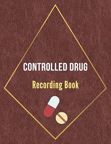 controlled drug recording book 1st edition milissa mia b09vwcljbd, 979-8434214988