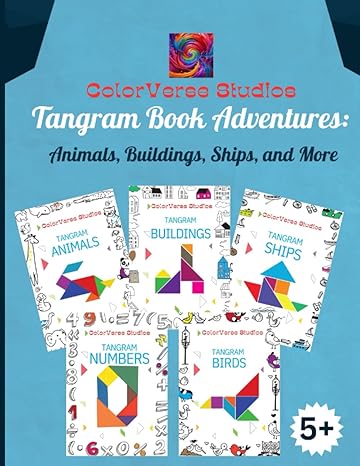 tangram book adventures exploring shapes solving puzzles and crafting imaginative worlds 1st edition