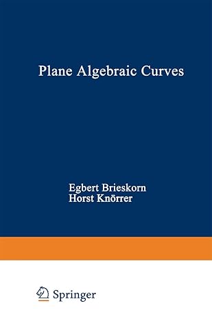 plane algebraic curves 1986th edition brieskorn ,knorrer 3034850999, 978-3034850995