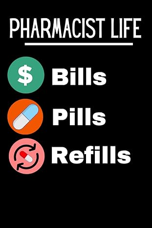 pharmacist gifts pharmacist life bills pills refills 1st edition tom bee b0cq4zcytc