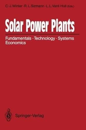 solar power plants fundamentals technology systems economics 1st edition carl jochen winter b01fgjwc64