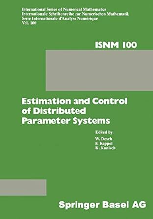 estimation and control of distributed parameter systems proceedings of an international conference on control