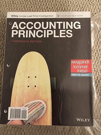 accounting principles 13th edition jerry j weygandt ,paul d kimmel ,donald e kieso 1119410959, 978-1119410959