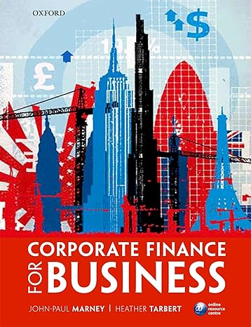 corporate finance for business 1st edition marney ,tarbert 019956339x, 978-0199563395