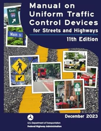 national standards for traffic control devices the manual on uniform traffic control devices for streets and