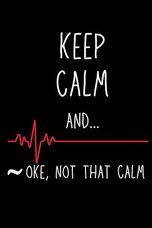 nurse gifts keep calm and ok not that calm 1st edition tom bee b0cy81bztq