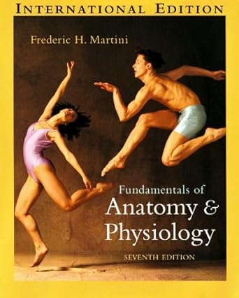 fundamentals of anatomy and physiology with chemistry an introduction to organic inorganic and physical