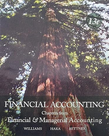 financial and managerial accounting 13th. edition williams ,haka ,bettner 0073042331, 978-0073042336